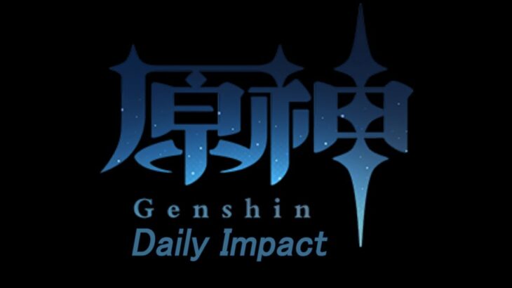 【原神】深夜のデイリー消化&螺旋攻略 #7