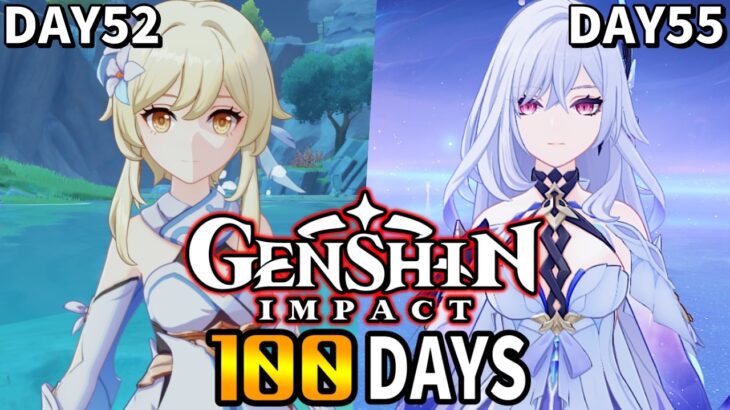 【原神100days】Ver5 7アプデ当日にガチャをぶん回したガチ縛り攻略！【DAY52～DAY55】