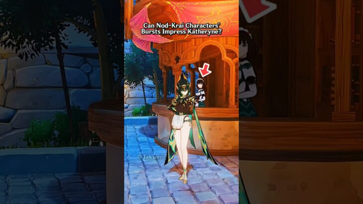 Can Nod-Krai Characters’ Bursts Impress Katheryne?