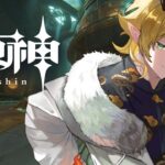 【原神】 四章第四幕 メロピデ要塞を攻略していきます 【龍月いち/#vtuber 】