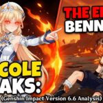 Nicole LEAKS: The End of Bennett? (Genshin Impact Version 6.6 Analysis)