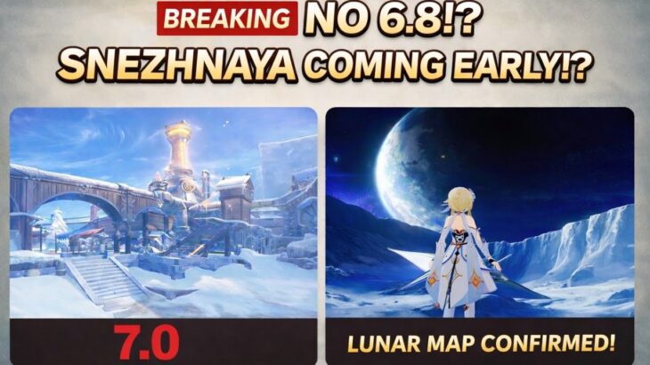 BREAKING! NO 6.8?! SNEZHNAYA COMING EARLY! Lunar Map & HUGE Changes – Genshin Impact