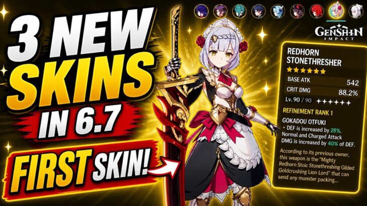 Genshin Impact 6.7 Leaks 3 New Skins and This Launch 4 Star Finally Gets Her First Skin