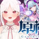 #原神 花火少女と２章の旅！！稲妻攻略✨✨【ここもの所属 ニコ・A・メルキゼテクノーデン】