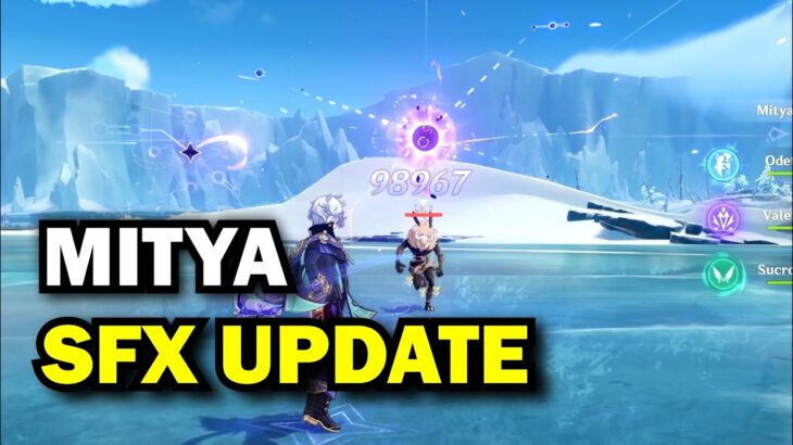 7.2 v3 MITYA SFX UPDATED! | Genshin Impact